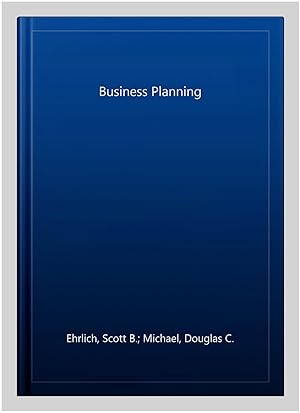 Image du vendeur pour Business Planning mis en vente par GreatBookPricesUK