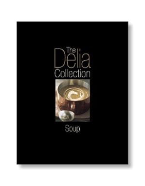 Bild des Verkufers fr The Delia Collection: Soup zum Verkauf von WeBuyBooks