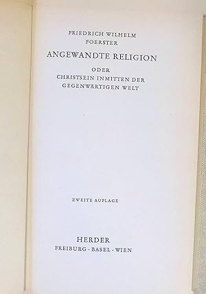 Bild des Verkufers fr Angewandte Religion oder Christsein inmitten der gegenwrtigen Welt. zum Verkauf von books4less (Versandantiquariat Petra Gros GmbH & Co. KG)