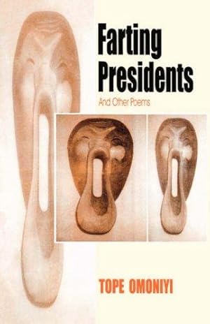 Bild des Verkufers fr Farting Presidents and Other Poems zum Verkauf von WeBuyBooks