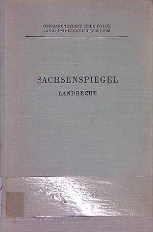 Imagen del vendedor de Sachsenspiegel. Landrecht. Land- und Lehnrechtsbcher. Germanenrechte ; Bd. 14 a la venta por books4less (Versandantiquariat Petra Gros GmbH & Co. KG)