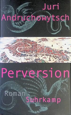 Bild des Verkufers fr Perversion : Roman. zum Verkauf von books4less (Versandantiquariat Petra Gros GmbH & Co. KG)