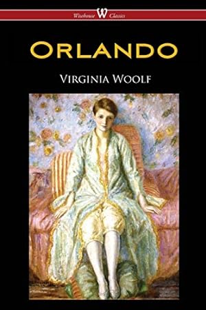 Bild des Verkäufers für Orlando: A Biography (Wisehouse Classics Edition) zum Verkauf von WeBuyBooks