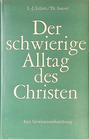 Immagine del venditore per Der schwierige Alltag des Christen : e. Geschwisterforschung. venduto da books4less (Versandantiquariat Petra Gros GmbH & Co. KG)