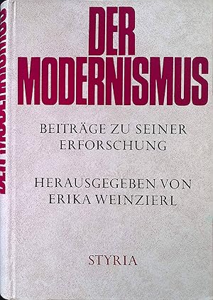 Bild des Verkufers fr Der Modernismus : Beitrge zu seiner Erforschung. zum Verkauf von books4less (Versandantiquariat Petra Gros GmbH & Co. KG)