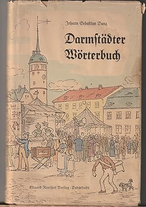 Darmstädter Wörterbuch. Mit 13 "Originalen" aus dem Darmstädter Skizzenbuch von Hermann Müller