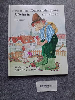 Imagen del vendedor de Entschuldigung flsterte der Riese. a la venta por Druckwaren Antiquariat