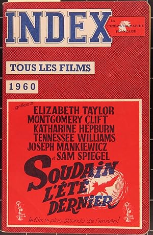 Index de la cinématographie française 1960. Analyse critique complète de tous les films. 13eme an...