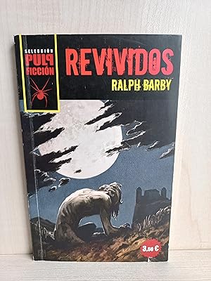 Imagen del vendedor de Revividos. Ralph Barby. Pulp Ficcin, 2011. a la venta por Bibliomania