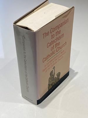 Seller image for The Companion to the Catechism of the Catholic Church : A Compendium of Texts Referred to in the Catechism of the Catholic Church for sale by The Deva Bookshop