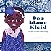 Immagine del venditore per Das blaue Kleid (German Edition) [Soft Cover ] venduto da booksXpress