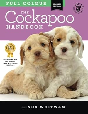 Immagine del venditore per The Full Colour Cockapoo Handbook (Canine Handbooks in Colour) venduto da WeBuyBooks 2