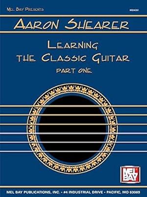 Seller image for Aaron Shearer Learning The Classic Guitar Part 1 for sale by WeBuyBooks