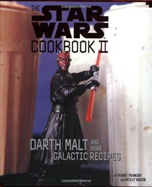 Seller image for Star Wars Cookbook II: Darth Malt and More Galactic Recipes for sale by WeBuyBooks