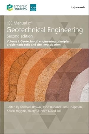 Immagine del venditore per Ice Manual of Geotechnical Engineering : Geotechnical Engineering Principles, Problematic Soils and Site Investigation venduto da GreatBookPrices