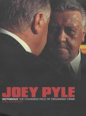 Bild des Verkufers fr Joey Pyle: Notorious - The Changing Face of Organised Crime zum Verkauf von WeBuyBooks