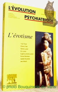 Bild des Verkufers fr L'volution psychiatrique, janvier-mars 1999, volume 64, n. 1. L'rotisme. zum Verkauf von Bouquinerie du Varis