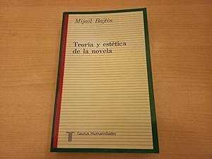 Seller image for TEORA Y ESTTICA DE LA NOVELA for sale by CORRAL DE LIBROS