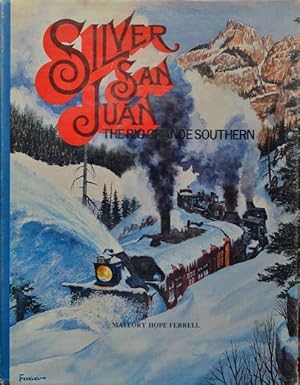 Immagine del venditore per Silver San Juan : The Rio Grande Southern Railroad venduto da Martin Bott Bookdealers Ltd