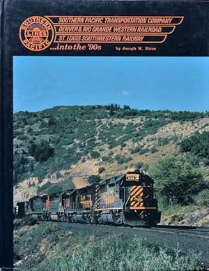 Seller image for Southern Pacific Transportation Company, Denver & Rio Grande Western Railroad, St. Louis Southwestern Railway .into the '90s for sale by Martin Bott Bookdealers Ltd