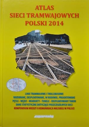 Atlas sieci tramwajowych Polski 2014