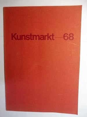Kunstmarkt 68 in der Kunsthalle Köln 15. bis 20. Oktober 1968 / Ausstellung Kölnischer Kunstverei...