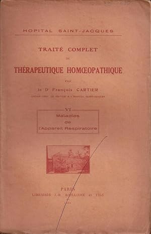 Traité complet de thérapeutique Homoeopathique - TOME VI. Maladies de l'appareil respiratoire