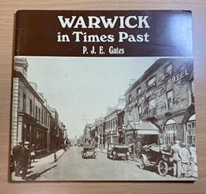 Bild des Verkufers fr Warwick in Times Past zum Verkauf von Quality Books UK