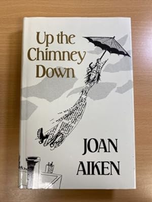 Imagen del vendedor de Up the Chimney Down a la venta por Quality Books UK