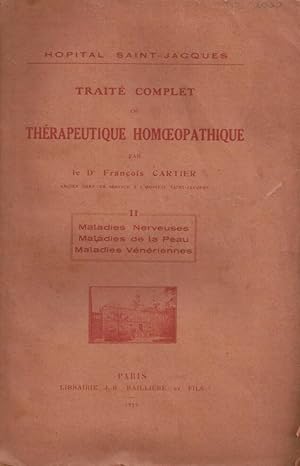 Traité complet de thérapeutique homoeopathique - Tome II maladies nerveuses maladies de la peau m...