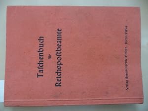 Image du vendeur pour Tachenbuch fr Reichspostbeamte 1944 mis en vente par Uli Eichhorn  - antiquar. Buchhandel