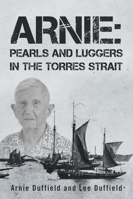 Seller image for Arnie: Pearls and Luggers in the Torres Strait (Paperback or Softback) for sale by BargainBookStores