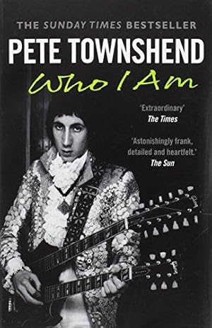 Seller image for Pete Townshend: Who I Am for sale by WeBuyBooks 2
