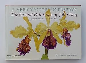 Image du vendeur pour A Very Victorian Passion: The Orchid Paintings of John Day 1863 to 1888 mis en vente par Our Kind Of Books