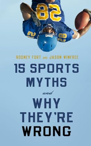Image du vendeur pour 15 Sports Myths and Why They're Wrong mis en vente par GreatBookPrices