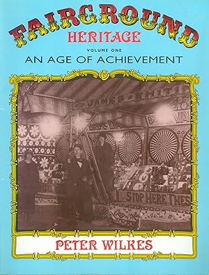 Seller image for Fairground Heritage: An Age of Achievement v. 1 for sale by Philip Gibbons Books