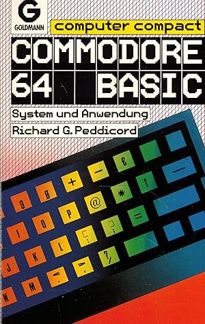 Immagine del venditore per Commodore 64 Basic. System und Anwendung (Goldmann computer compact) venduto da Paderbuch e.Kfm. Inh. Ralf R. Eichmann