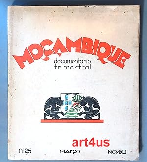 Moçambique.: Documentário trimestral. No 25. Janeiro - Fevereiro - Março 1941.