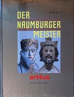Imagen del vendedor de Der Naumburger Meister : Bildhauer und Architekt im Europa der Kathedralen, Band 1 und Band 2. Zusammen 2 B�nde a la venta por art4us - Antiquariat