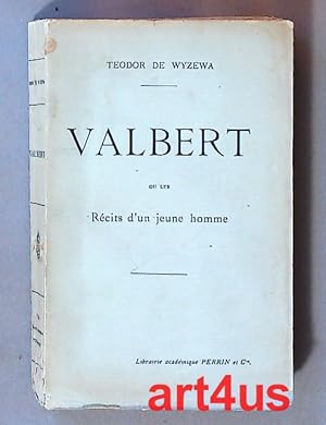 Valbert ou Les récits d`un jeune homme.