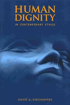 Bild des Verkufers fr Human Dignity in Contemporary Ethics zum Verkauf von GreatBookPrices