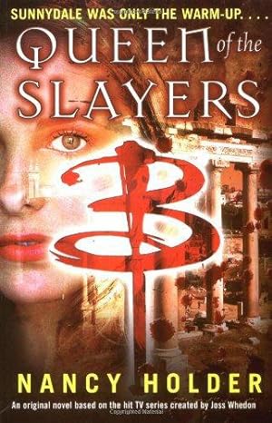 Immagine del venditore per Queen of the Slayers (Buffy the Vampire Slayer) venduto da WeBuyBooks