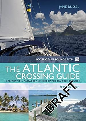 Bild des Verkufers fr The RCC Pilotage Foundation Atlantic Crossing Guide zum Verkauf von WeBuyBooks