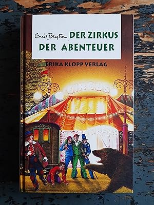 Bild des Verkufers fr Der Zirkus der Abenteuer (=Abenteuer-Serie, Bd. 7) zum Verkauf von Versandantiquariat Cornelius Lange