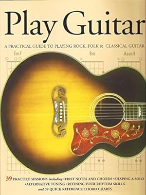 Bild des Verkufers fr Title: Play Guitar A Practical Guide to Playing Rock Folk zum Verkauf von WeBuyBooks