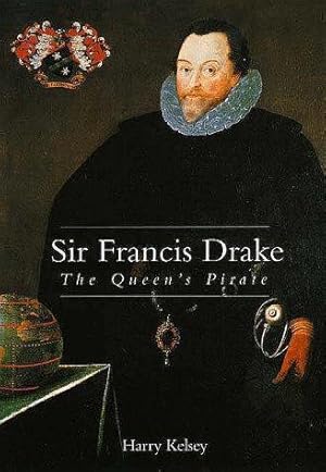 Seller image for Sir Francis Drake    The Queens Pirate for sale by WeBuyBooks