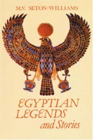 Bild des Verkufers fr Egyptian Legends and Stories zum Verkauf von WeBuyBooks