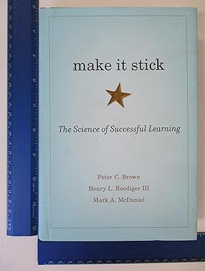 Seller image for Make It Stick: The Science of Successful Learning for sale by Coas Books