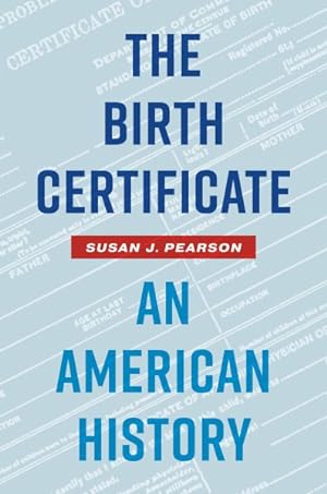 Imagen del vendedor de Birth Certificate : An American History a la venta por GreatBookPrices