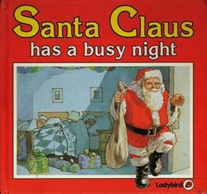 Image du vendeur pour Santa Claus Has a Busy Night: 6 (Square books - Christmas books) mis en vente par WeBuyBooks